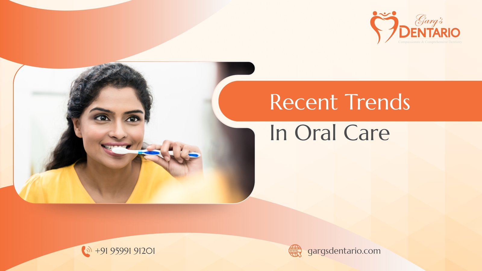 Recent Trends In Oral Hygiene